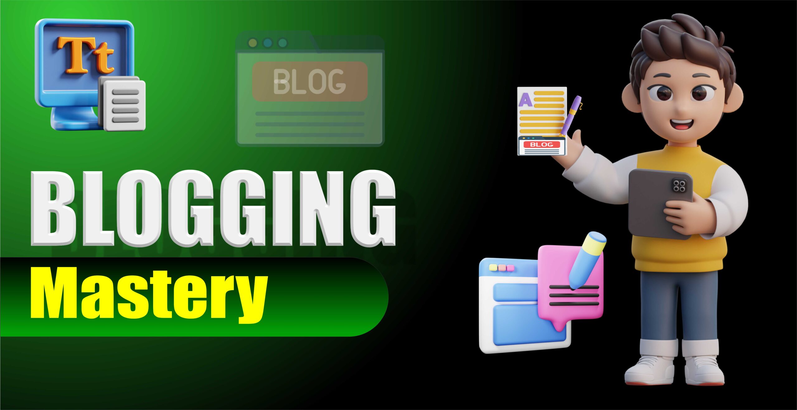 Blogging Mastetry